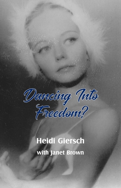 Front cover_Dancing Into Freedom?