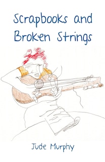 Couverture_Scrapbooks and Broken Strings