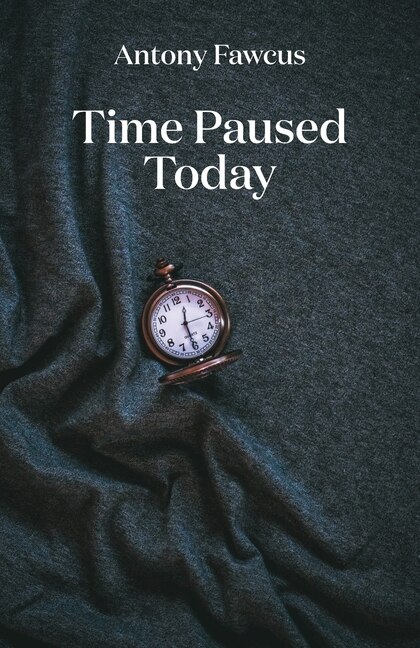Front cover_Time Paused Today