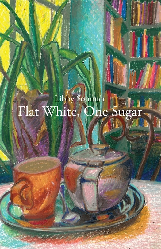 Front cover_Flat White, One Sugar