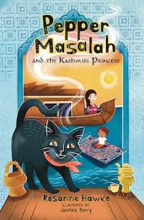 Pepper Masalah and the Kashmiri Princess