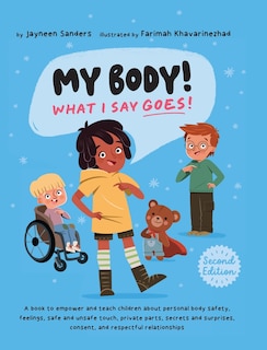 Front cover_My Body! What I Say Goes! 2nd Edition