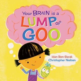 Front cover_Your Brain Is a Lump of Goo