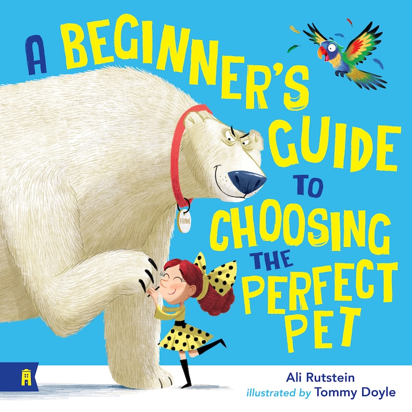 Front cover_A Beginner's Guide to Choosing the Perfect Pet