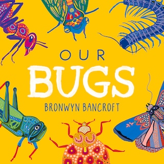 Front cover_Our Bugs