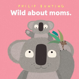 Front cover_Wild About Moms