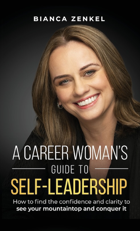 Front cover_A Career Woman's Guide to Self-Leadership