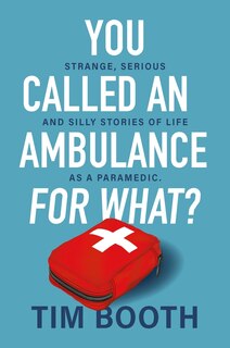 Couverture_You Called an Ambulance for What?