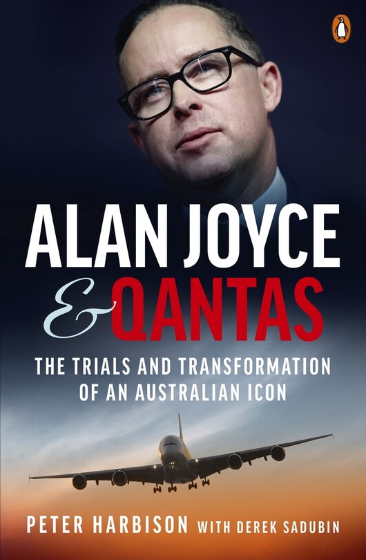 Front cover_Alan Joyce and Qantas