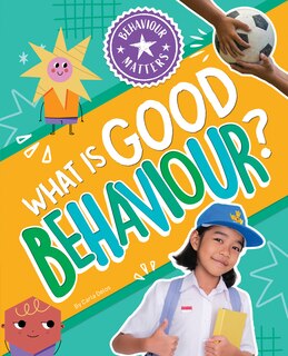 Front cover_What is Good Behaviour
