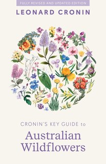 Front cover_Cronin's Key Guide to Australian Wildflowers