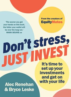 Couverture_Don't Stress, Just Invest