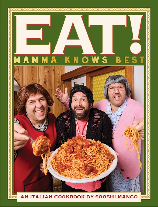 Front cover_Eat! An Italian Cookbook by Sooshi Mango