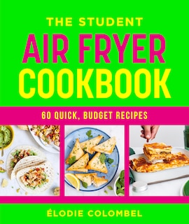 Front cover_The Student Air Fryer Cookbook