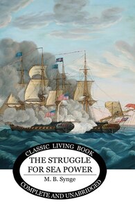 Front cover_The Struggle for Sea Power