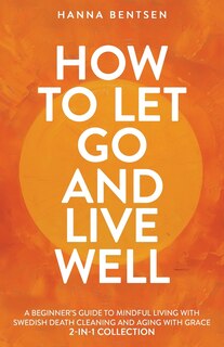 Couverture_How to Let Go and Live Well