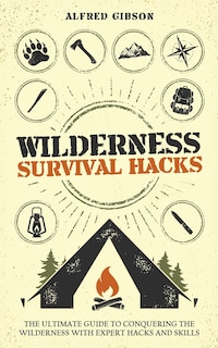 Front cover_Wilderness Survival Hacks