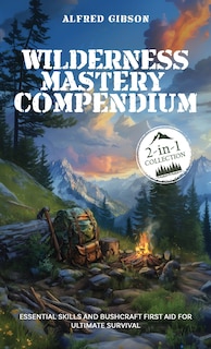 Front cover_Wilderness Mastery Compendium