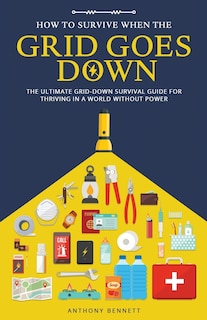 Couverture_How to Survive When the Grid Goes Down