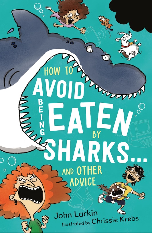 Front cover_How to Avoid Being Eaten by Sharks . . .