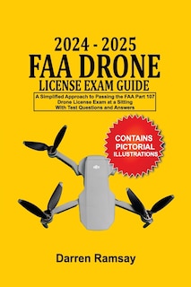 Front cover_2024 - 2025 FAA Drone License Exam Guide