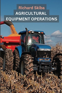 Front cover_Agricultural Equipment Operations