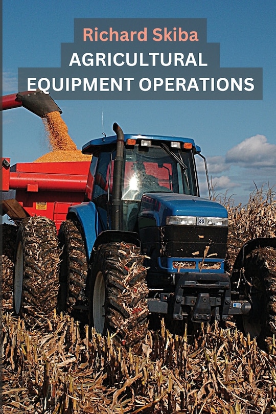 Front cover_Agricultural Equipment Operations
