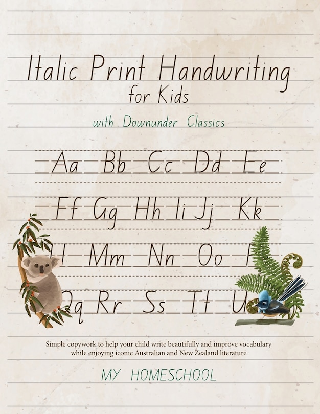 Front cover_Italics Print Handwriting for Kids with Downunder Classics