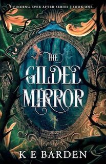 Front cover_The Gilded Mirror