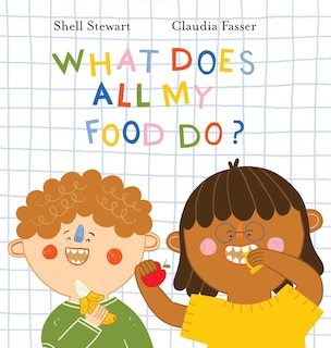 Couverture_What Does All My Food Do?