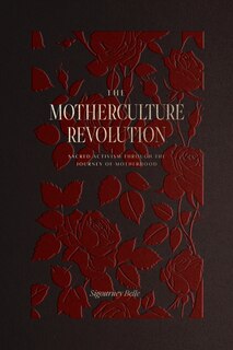 Front cover_The MotherCulture Revolution