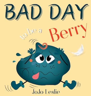 Front cover_Bad Day to be a Berry