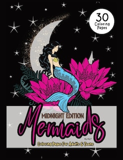 Front cover_Mermaids Midnight Edition Coloring Pages For Adults & Teens