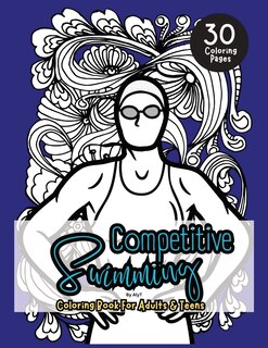 Couverture_Competitive Swimming Coloring Book For Adults & Teens