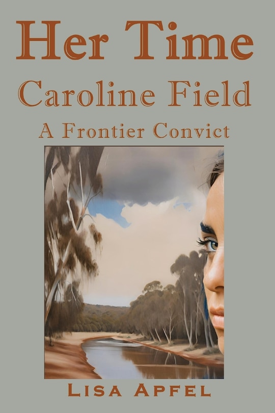 Front cover_Her Time, Caroline Field