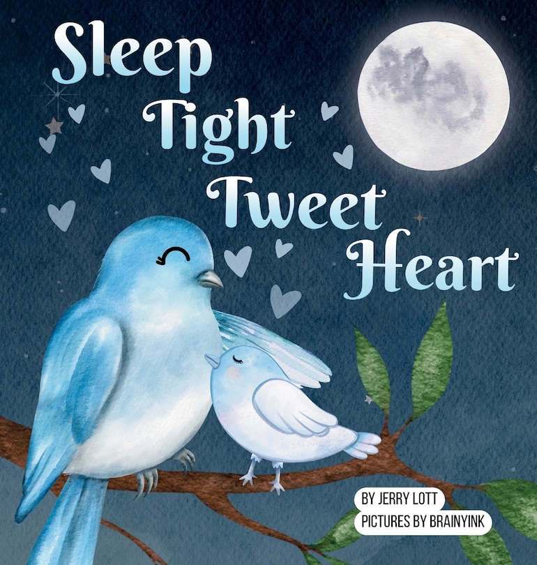 Couverture_Sleep Tight Tweet Heart