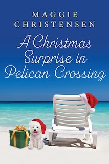Front cover_A Christmas Surprise in Pelican Crossing