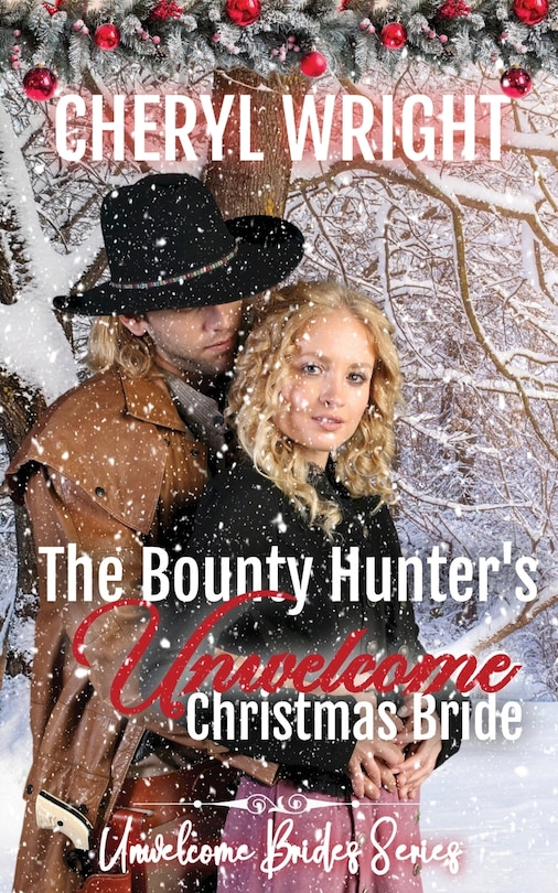 Front cover_The Bounty Hunter's Unwelcome Christmas Bride