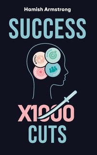 Front cover_Success By 1000 Cuts