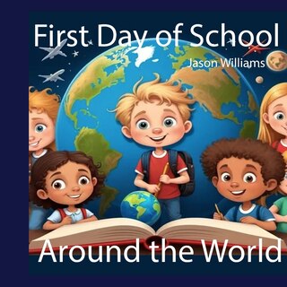 Front cover_First Day of School around the World
