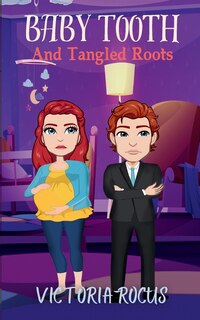 Couverture_Baby Tooth And Tanged Roots