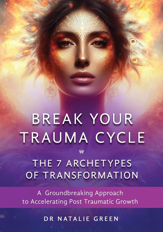 Front cover_Break Your Trauma Cycle