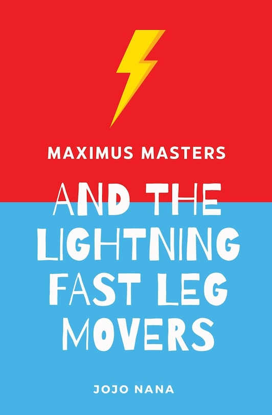 Front cover_Maximus Masters and the Lightning Fast Leg Movers