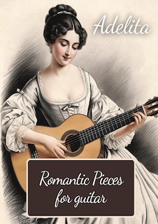 Front cover_Adelita. Romantic Pieces for Guitar