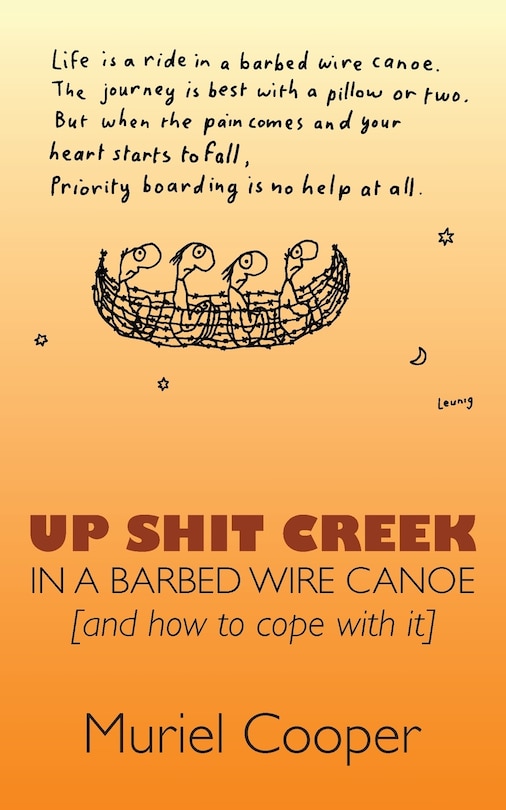 Couverture_Up Shit Creek in a Barbed Wire Canoe