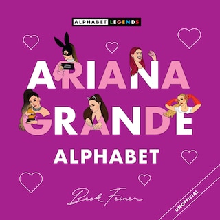 Front cover_Ariana Grande Alphabet