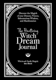 Front cover_The Practicing Witch Dream Journal