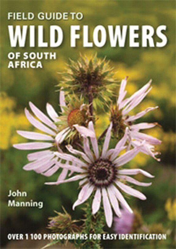 Front cover_Field Guide to Wild Flowers of South Africa