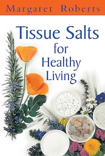 Front cover_Tissue Salts For Healthy Living