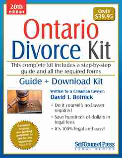 Divorce Kit for Ontario: Guide + Download Kit by David I. Botnick